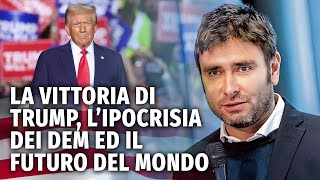 La vittoria di Trump l’ipocrisia dei Dem e il futuro del mondo [upl. by Elleniad468]