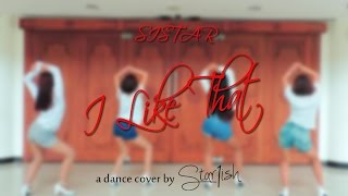 SISTAR 씨스타  I LIKE THAT Dance Practice Version by STAR1ISH [upl. by Mahgirb]