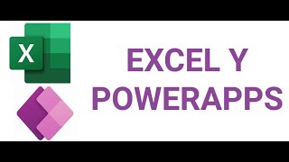 Excel y PowerApps [upl. by Warder]