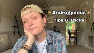 HOW TO APPEAR MORE ANDROGYNOUS Tips amp Tricks For NonBinary People [upl. by Kciwdahc866]