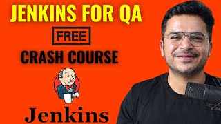 Jenkins Tutorial For Beginners  QA  Crash Course [upl. by Lepley862]