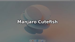 Manjaro Cutefish Preview [upl. by Alwin460]