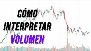 Cómo Interpretar El Volumen En El Trading [upl. by Anitnatsnok]