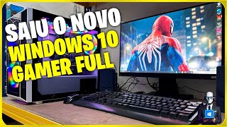 WINDOWS 10 GAMER FUL 2024 VERSÃO RÁPIDA E LEVE PARA PCNOTEBOOK FRACO 🔧 [upl. by Ainegue]