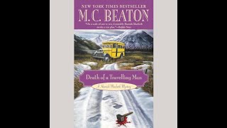 Death of a Traveling Man  The Hamish Macbeth Mysteries Book 9  By M C Beaton  AUDIOBOOKS FULL [upl. by Stanislaus775]