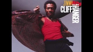 Jimmy Cliff  Cliff Hanger Full Album [upl. by Essie]