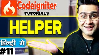 Codeigniter Tutorial in Hindi Helper  Part11 [upl. by Hussey706]