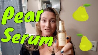 Im From Skincare New 🍐🍐 Pear Serum First Impressions Review amp How to Use [upl. by Hannahc462]