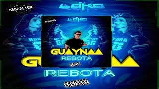 Guaynaa  “ReBoTa” 🍑 by Dj Loko 2019 The Family Studio [upl. by Ydnelg]