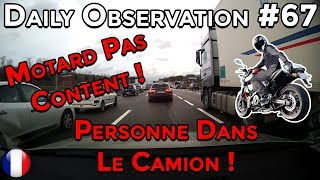 🇫🇷 Daily Observation 67  PAS CONTENT LE MOTARD  CAMION SANS CHAUFFEUR  🇫🇷 Dashcam France ™ [upl. by Fiedler119]