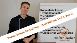 Tortenpreise berechnen  Verkaufspreise berechnen Teil 1 von 3 [upl. by Elvie]