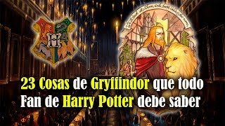 23 Cosas sobre Gryffindor que todo fan de Harry Potter debe saber [upl. by Mafala]