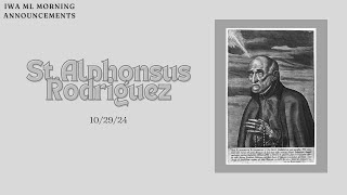 St Alphonsus Rodriguez 103024 [upl. by Yahsat442]