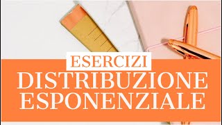 DISTRIBUZIONE ESPONENZIALE [upl. by Hartwell]