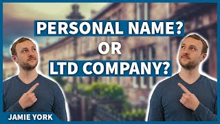 Should you buy property in a LIMITED COMPANY or in your PERSONAL NAME  Buytolet with Jamie York [upl. by Ydner]