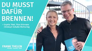 Was ist deine Startup DNA  Mit Sophia Thiel Titus Dittmann amp Christoph SchulteRichtering [upl. by Adne893]