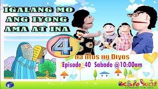 KATEKIDZ Episode 40 IKA  4 NA UTOS NG DIYOS IGALANG MO ANG IYONG AMA AT INA [upl. by Aidin]