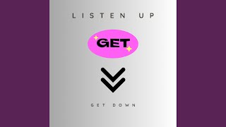 Get Down [upl. by Chesney]