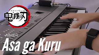 Asa ga Kuru 朝が来る Aimer  Demon Slayer season 2 Ending  Piano Cover by Yosua Os [upl. by Lyda]