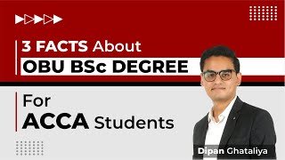 3 Facts about OBU BSc Degree  For ACCA Students  Dipan sir [upl. by Ertemed]