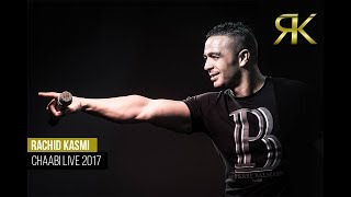 Rachid Kasmi  Chaabi live  2017 [upl. by Aelanej]