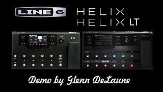 Line 6 HelixHelix LT Guitar Pickup Simulation Patches demo  by Glenn Delaune [upl. by Gschu]