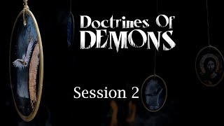 Doctrines of Demons  Part 2  Ron Matsen [upl. by Marozas]