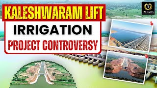 Kaleshwaram Lift Irrigation Project  Telangana Irrigation Project Controversy kaleshwaramproject [upl. by Eibot]