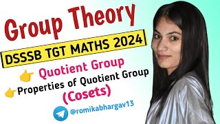 DSSSB TGT MATHS PREPARATION  Group Theory Cosets Quotient Group  Properties of Quotient Group [upl. by Ettesus]