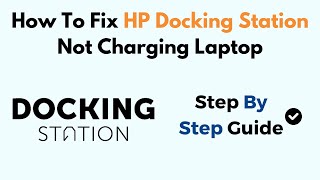 How To Fix HP Docking Station Not Charging Laptop [upl. by Intruok]