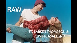 quotRAWquot with Krissy  EP 2 Ft Larsen Thompson amp Gavin Casalegno [upl. by Archibold91]