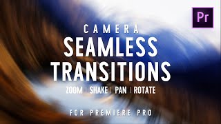 Camera Seamless Transitions [upl. by Anitniuq]