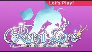 Lets Play RemiLore First Hour [upl. by Stulin]