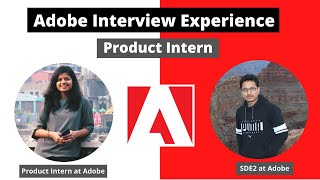 Product Internship  Adobe Interview Experience [upl. by Seuqram438]