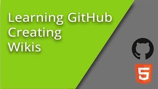 Learning GitHub  Making Wikis [upl. by Steinke854]