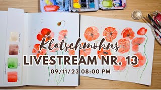 Klatschmohn Livestream Nr 13 [upl. by Adnorrahs]