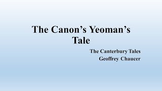 The Canons Yeomans Tale From Geoffrey Chaucers quotThe Canterbury Talesquot Summary [upl. by Aetnahs605]