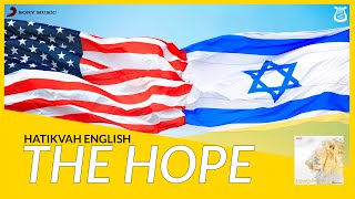 The most Beautiful National Anthem Hatikvah in English [upl. by Kliber]