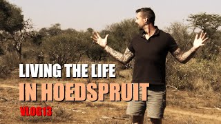 LIVING THE LIFE IN HOEDSPRUIT  vlog 13 [upl. by Atteuqal]