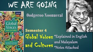 We are Goingby Oodgeroo Noonuccal Global Voices and CulturesSem 4Summary in English amp Malayalam [upl. by Rock]