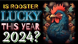 IS ROOSTER ARE LUCKY THIS YEAR 2024 PREDICTIONS astrology zodiacsigns 2024 horoscope viral [upl. by Grethel546]