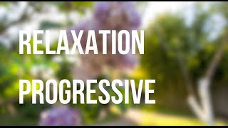 Relaxation musculaire progressive en français ⟡ Ginkgo [upl. by Vaclava]