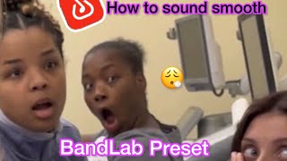 FREE BandLab Preset  How To Sound Smooth On BandLab [upl. by Adlanor]