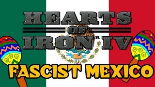 Hearts of Iron IV Man the Guns  Mexico  March 2nd 2 [upl. by Loftis]