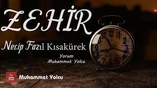 NECİP FAZIL KISAKÜREKİN ÖLMEDEN ÖNCE YAZDIĞI ŞİİR  Zehir Şiiri🎼🎙 [upl. by Dowell]