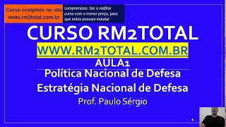 Estratégia Nacional de Defesa Concurso Rm2 Marinha prof Paulo Sérgio [upl. by Jolynn836]