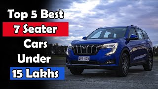 Top 5 Best 7 Seater cars in India under 15 lakhs 2024  suv muv cars [upl. by Eintrok]