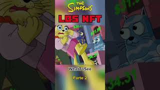 Los NFT Los Simpsons  Parte 2 [upl. by Camm]