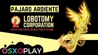 THE FIREBIRD O02101 I GUIA DE LOBOTOMY CORPORATION [upl. by Hilliard416]