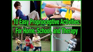 ⭐ 10 Easy Proprioceptive Activities For Home School and Therapy ⭐ [upl. by Allecnirp]